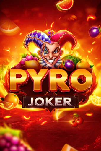 Pyro Joker ига на фантики | MaxBet без риска