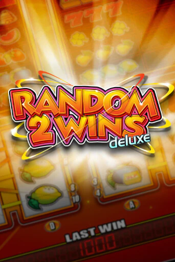 Random 2 Wins Deluxe ига на фантики | MaxBet без риска
