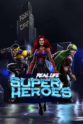 Real Life Super Heroes Lite ига на фантики | MaxBet без риска