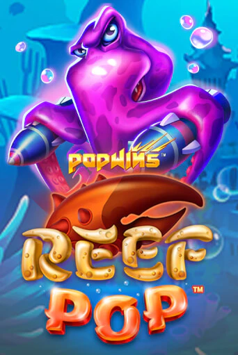ReefPOP ига на фантики | MaxBet без риска