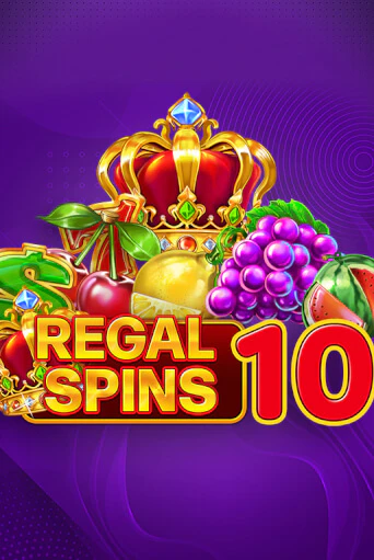 Regal Spins 10 ига на фантики | MaxBet без риска