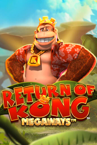 Return of Kong Megaways ига на фантики | MaxBet без риска