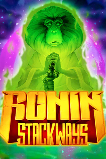 Ronin Stackways ига на фантики | MaxBet без риска