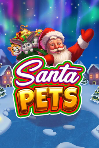 Santa Pets ига на фантики | MaxBet без риска