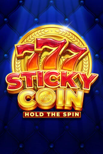 Sticky Coin: Hold The Spin ига на фантики | MaxBet без риска