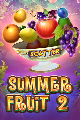 Summer Fruit 2 ига на фантики | MaxBet без риска