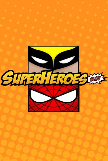 SuperHeroes ига на фантики | MaxBet без риска