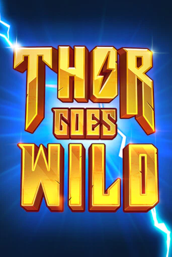 Thor Goes Wild ига на фантики | MaxBet без риска
