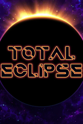 Total Eclipse ига на фантики | MaxBet без риска