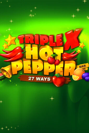 TripleX Hot Pepper ига на фантики | MaxBet без риска