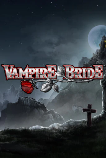 Vampire Bride ига на фантики | MaxBet без риска