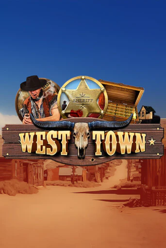 West Town ига на фантики | MaxBet без риска