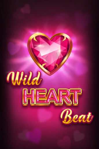 Wild HEART Beat ига на фантики | MaxBet без риска