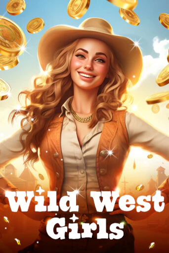 Wild West Girls ига на фантики | MaxBet без риска