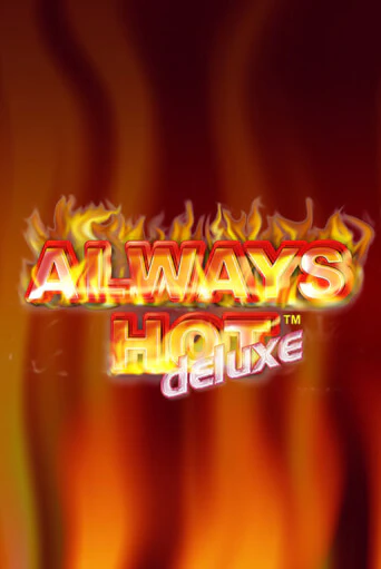 Always Hot Deluxe ига на фантики | MaxBet без риска