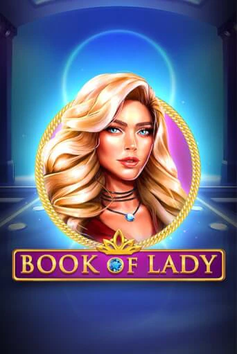 Book of Lady ига на фантики | MaxBet без риска
