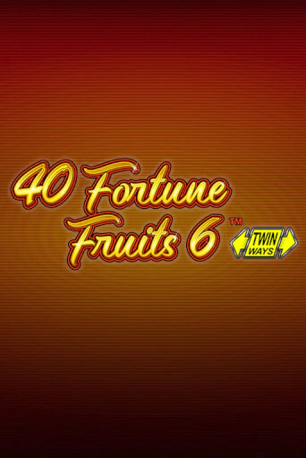 40 Fortune Fruits 6 ига на фантики | MaxBet без риска