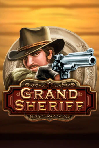 Grand Sheriff ига на фантики | MaxBet без риска