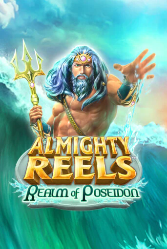 ALMIGHTY REELS: Realm of Poseidon ига на фантики | MaxBet без риска