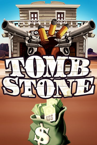 Tombstone ига на фантики | MaxBet без риска